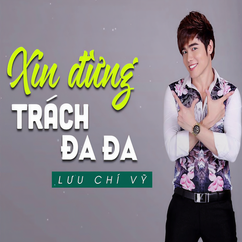 Xin Đừng Trách Đa Đa