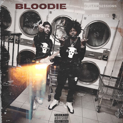 BLOODIE Guitar Session (Explicit)