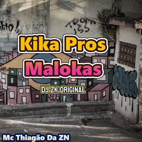 Kika Pros Malokas (Explicit)
