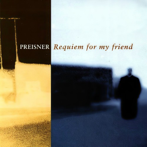 Preisner: Requiem For My Friend