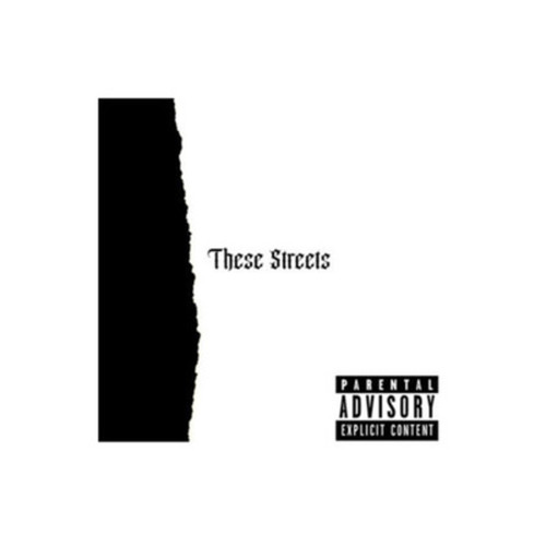 These Streets (Explicit)