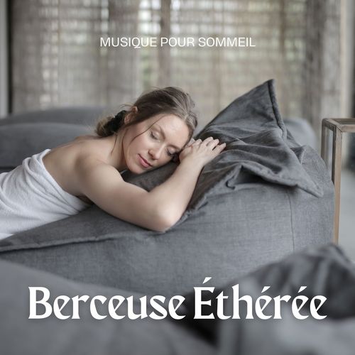 Berceuse Éthérée: Thérapie du Sommeil