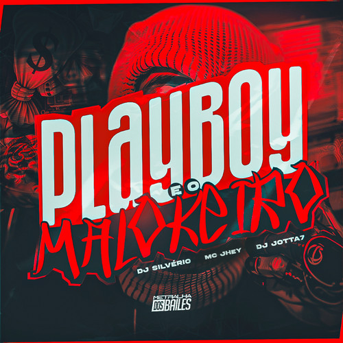 Playboy e o Maloqueiro (Explicit)