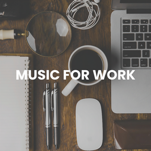 Music For Work (Explicit)