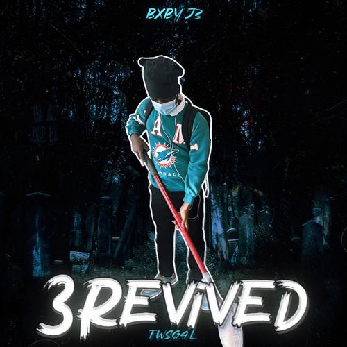 3Revived (Explicit)