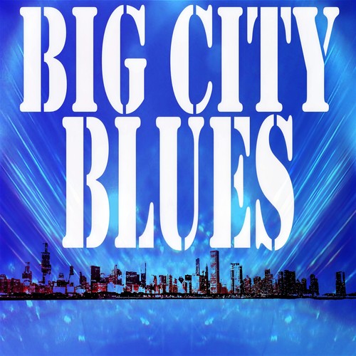 Big City Blues