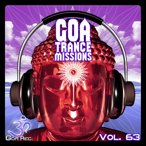 Goa Trance Missions, Vol. 63