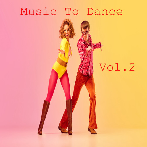 Music To Dance Vol.2