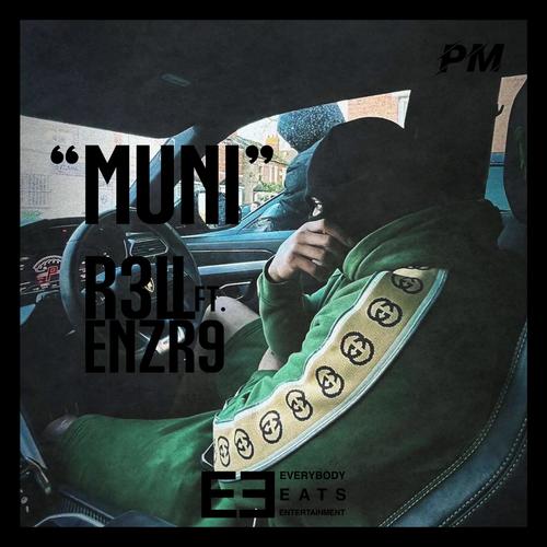 Muni (feat. ENZR9 & Pressure Made) [Explicit]