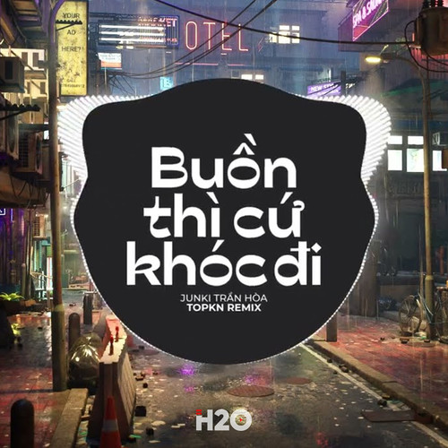 Buồn Thì Cứ Khóc Đi (EDM Remix)