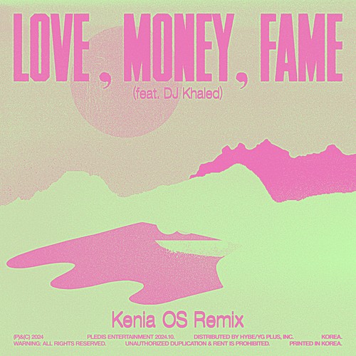 LOVE, MONEY, FAME (feat. DJ Khaled) (Kenia OS Remix)