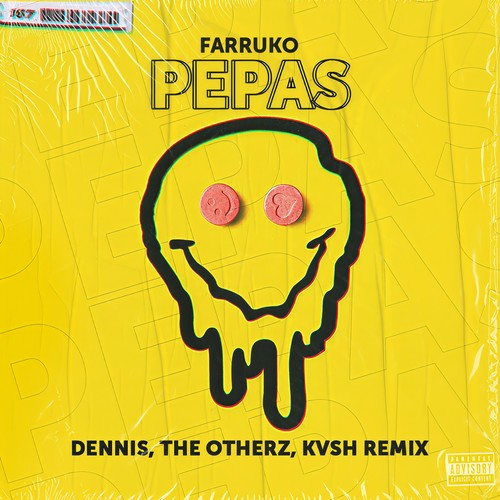 Pepas (DENNIS, KVSH & The Otherz Remix) [Explicit]