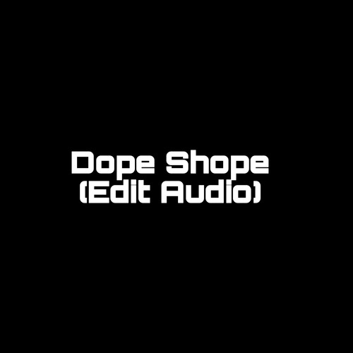 ** Shope (Edit Audio) (1) [Explicit]