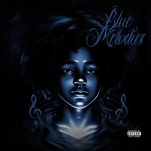 Blue Melodies (Explicit)