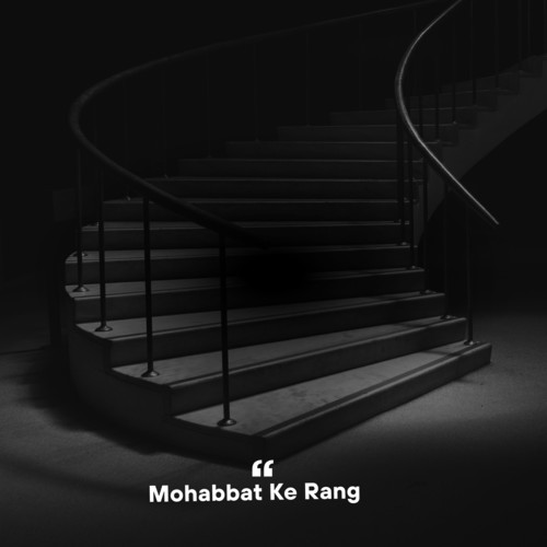 Mohabbat Ke Rang