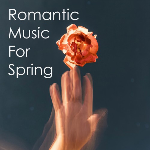 Romantic Music for Spring