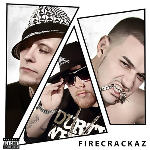 Firecrackaz (Explicit)