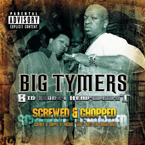 Big Money Heavyweight (Chopped & Screwed) [Explicit]