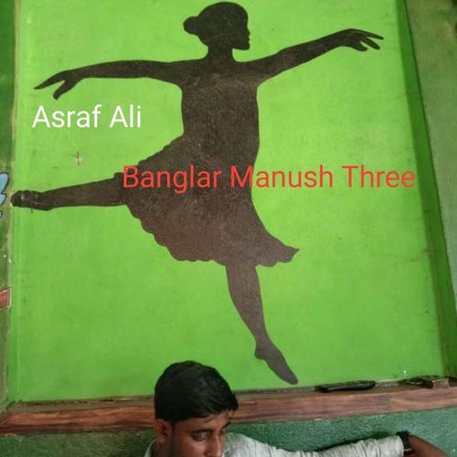 Banglar Manush Three