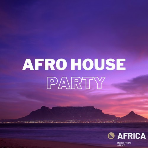 Afro House Party