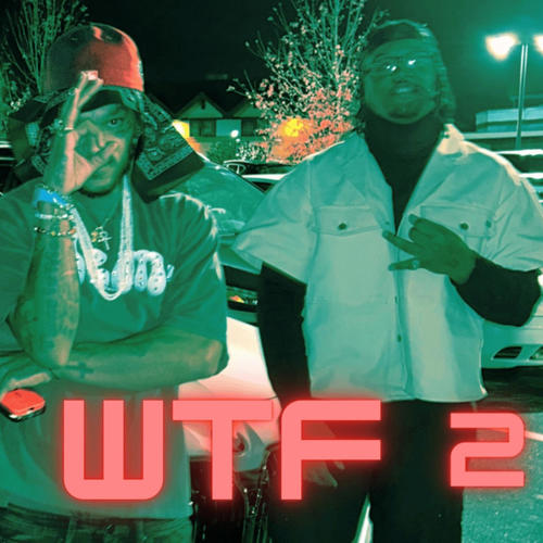 WTF 2 (Explicit)