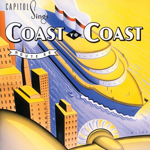 Capitol Sings Coast To Coast: Route 66