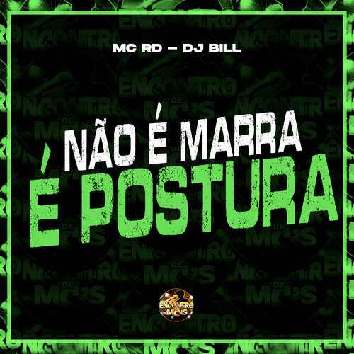 Não É Marra É Postura (Explicit)