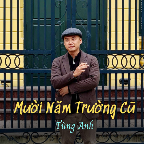 Mười Năm Trường Cũ