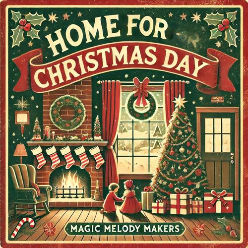 Home for Christmas Day