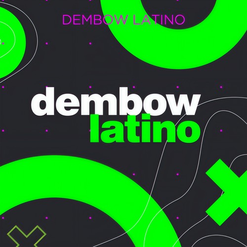 Dembow Latino (Explicit)