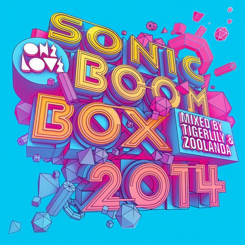 Onelove Sonic Boom Box 2014 (Mixed by Tigerlily & Zoolanda)