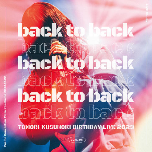 TOMORI KUSUNOKI BIRTHDAY LIVE 2023『back to back』