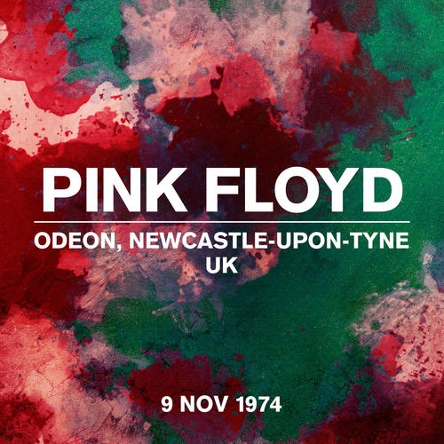 Live At Odeon, Newcastle-upon-Tyne, UK, 9 November 1974 (Explicit)