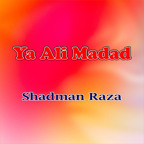 Ya Ali Madad (Original)