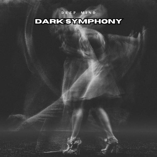 Deep Mind Dark Symphony