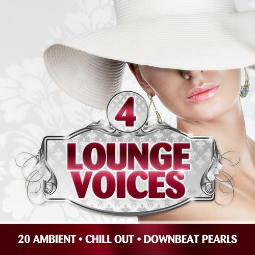 Lounge Voices, Vol. 4 (20 Ambient, Chill Out, Downbeat Pearls)