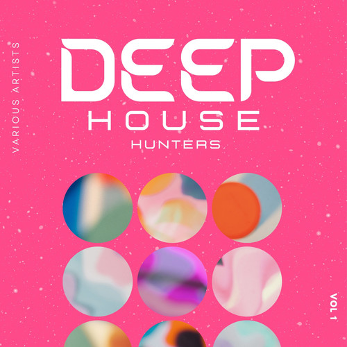 Deep-House Hunters, Vol. 1