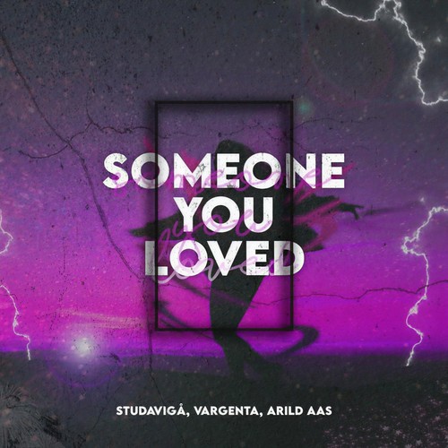 Someone You Loved