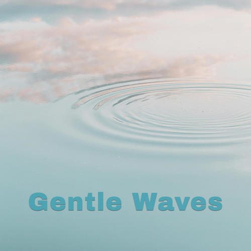 Gentle Waves