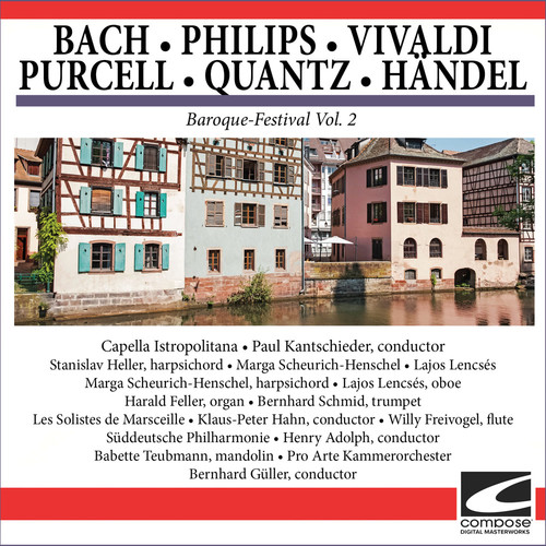 Bach - Philips - Vivaldi - Purcell - Quantz - Händel - Baroque Festival Vol. 2