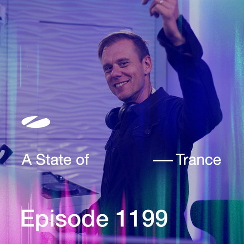 ASOT 1199 - A State of Trance Episode 1199 (Explicit)