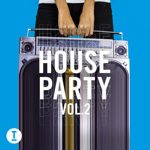 Toolroom House Party Vol. 2 (Explicit)