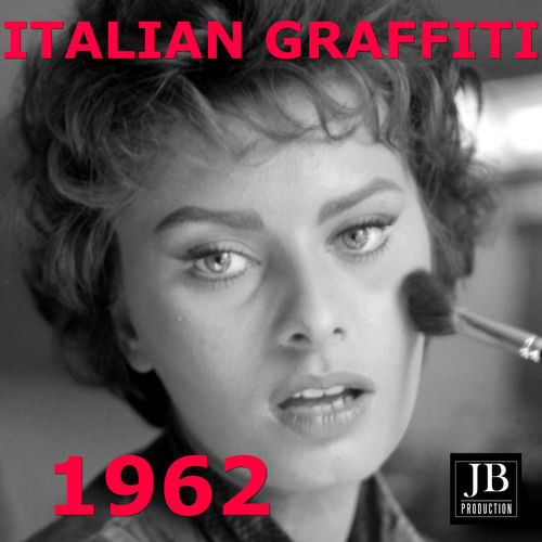 Italian Graffiti 1962 (Vol 2)