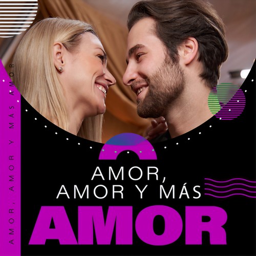 Amor, Amor y más Amor