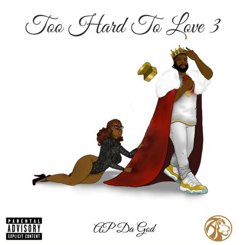 Too Hard To Love 3 (Explicit)