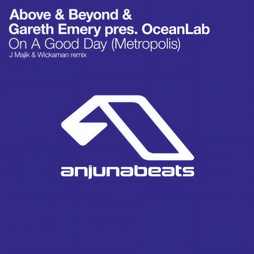 On A Good Day (Metropolis) [J Majik & Wickaman Remix]