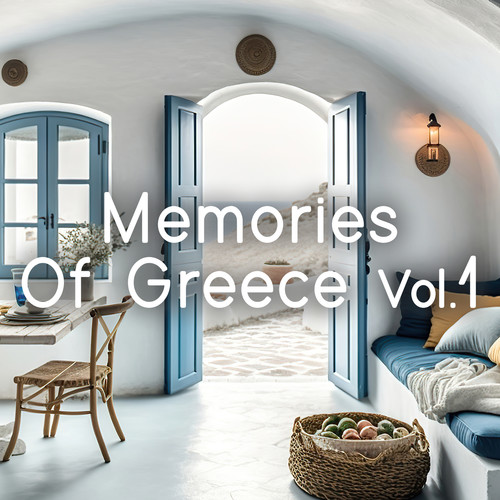 Memories Of Greece, Vol. 1