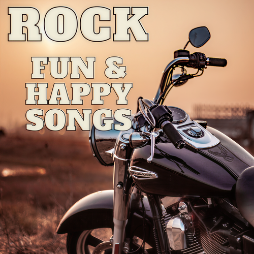 Rock Fun & Happy Songs (Explicit)