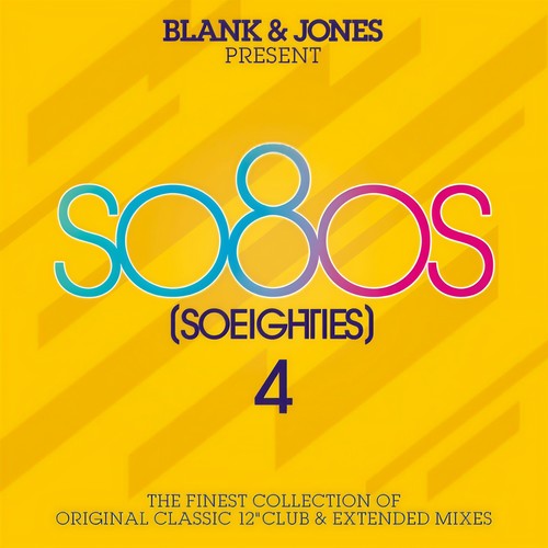 so80s (So Eighties) Volume 4 -  Pres. By Blank & Jones