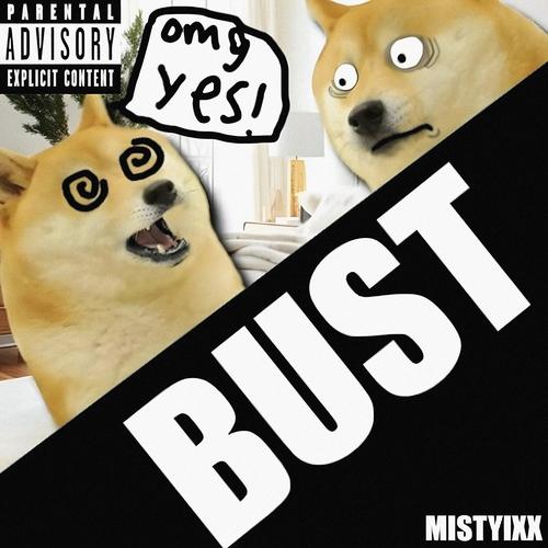 BUST (Explicit)